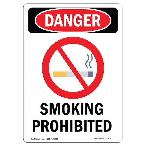 OSHA Danger Sign, Smoking Prohibited, 10in X 7in Aluminum, 7" W, 10" L, Portrait